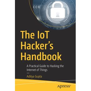 The-IoT-Hackers-Handbook