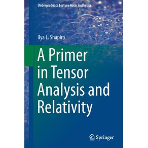 A-Primer-in-Tensor-Analysis-and-Relativity