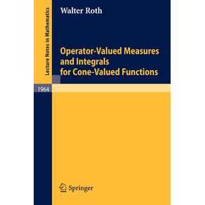 Operator-Valued-Measures-and-Integrals-for-Cone-Valued-Functions