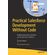 Practical-Salesforce-Development-Without-Code