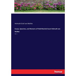 Essays,-Speeches,-and-Memoirs-of-Field-Marshal-Count-Helmuth-von-Moltke