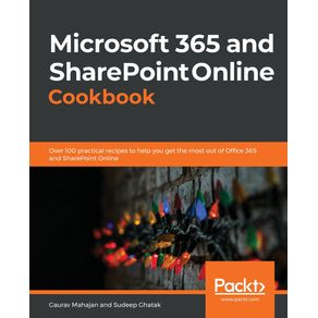 Microsoft-365-and-SharePoint-Online-Cookbook