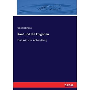 Kant-und-die-Epigonen