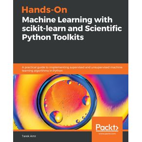 Hands-On-Machine-Learning-with-scikit-learn-and-Scientific-Python-Toolkits