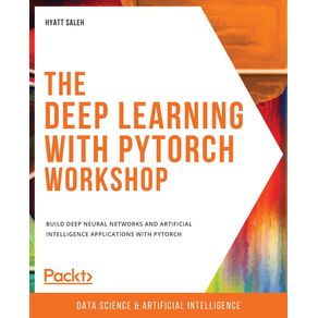 The-Deep-Learning-with-PyTorch-Workshop