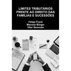 LIMITES-TRIBUTARIOS-FRENTE-AO-DIREITO-DAS-FAMILIAS-E-SUCESSOES