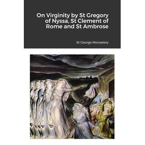On-Virginity-by-St-Gregory-of-Nyssa,-St-Clement-of-Rome-and-St-Ambrose