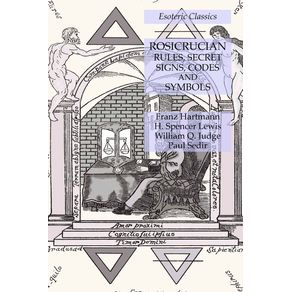 Rosicrucian-Rules,-Secret-Signs,-Codes-and-Symbols
