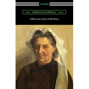 Trifles-and-A-Jury-of-Her-Peers