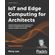 IoT-and-Edge-Computing-for-Architects---Second-Edition
