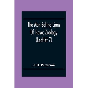 The-Man-Eating-Lions-Of-Tsavo;-Zoology-(Leaflet-7)