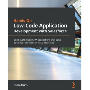 Hands-On-Low-Code-Application-Development-with-Salesforce