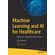 Machine-Learning-and-AI-for-Healthcare