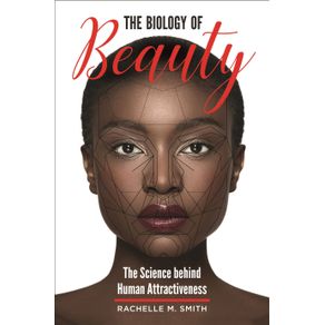 The-Biology-of-Beauty