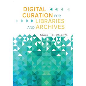 Digital-Curation-for-Libraries-and-Archives