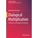 Dialogical-Multiplication