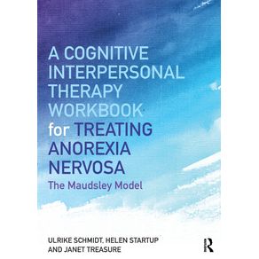 A-Cognitive-Interpersonal-Therapy-Workbook-for-Treating-Anorexia-Nervosa