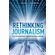 Rethinking-Journalism
