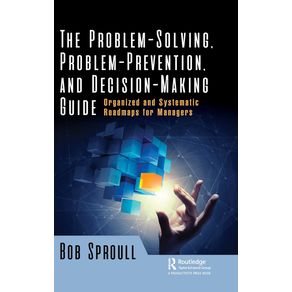 The-Problem-Solving,-Problem-Prevention,-and-Decision-Making-Guide