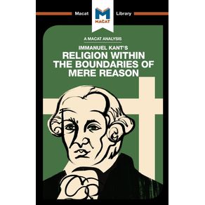 An-Analysis-of-Immanuel-Kants-Religion-within-the-Boundaries-of-Mere-Reason
