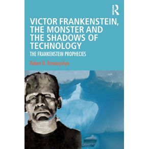 Victor-Frankenstein,-the-Monster-and-the-Shadows-of-Technology