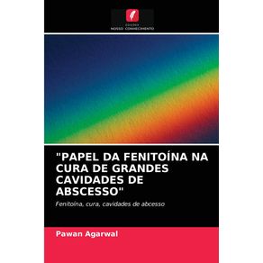 PAPEL-DA-FENITOINA-NA-CURA-DE-GRANDES-CAVIDADES-DE-ABSCESSO
