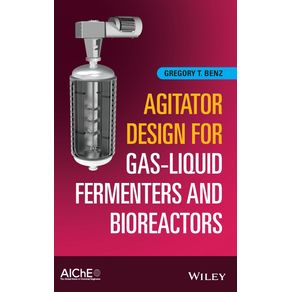 Agitator-Design-for-Gas-Liquid-Fermenters-and-Bioreactors