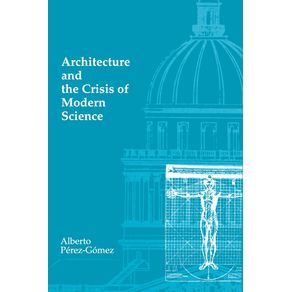 Architecture-and-the-Crisis-of-Modern-Science