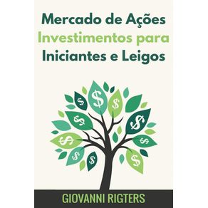 Mercado-de-Acoes-Investimentos-para-Iniciantes-e-Leigos