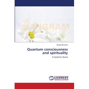Quantum-consciousness-and-spirituality