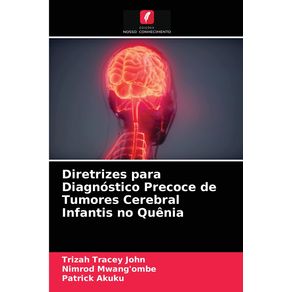 Diretrizes-para-Diagnostico-Precoce-de-Tumores-Cerebral-Infantis-no-Quenia