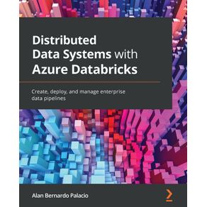 Distributed-Data-Systems-with-Azure-Databricks