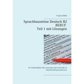 Sprachbausteine-Deutsch-B2-Beruf---Teil-1-mit-Losungen