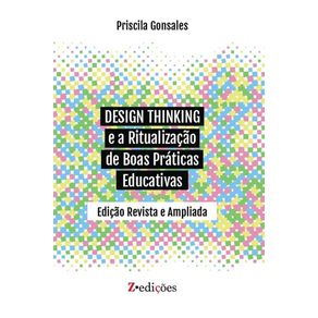 Design-Thinking-e-a-ritualizacao-de-boas-praticas-educativas