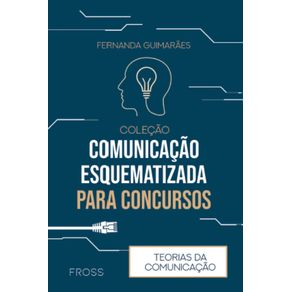 Colecao-Comunicacao-Esquematizada-para-Concursos:-Teorias-da-Comunicacao