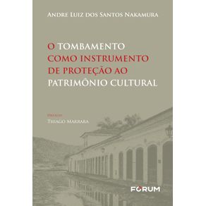 O-tombamento-como-instrumento-de-protecao-ao-patrimonio-cultural