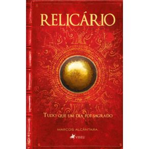 Relicario:-Tudo-que-um-dia-foi-Sagrado