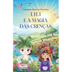 Lili-e-a-magia-das-crencas-