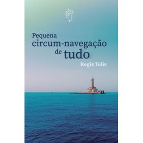 Pequena-circum-navegacao-de-tudo