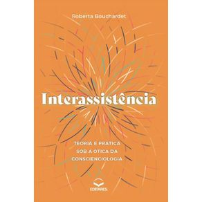 Interassistencia--Teoria-e-pratica-sob-a-otica-da-Conscienciologia