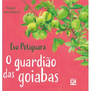 O-Guardiao-das-goiabas