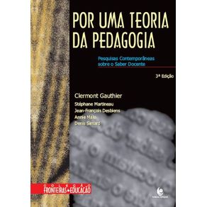 Por-uma-Teoria-da-Pedagogia--Pesquisas-Contemporaneas-sobre-o-Saber-Docente