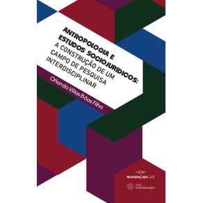 Antropologia-e-estudos-sociojuridicos--a-construcao-de-um-campo-de-pesquisa-interdisciplinar