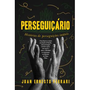 Perseguicario:-Historias-de-perseguicoes-inuteis