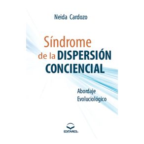 Sindrome-de-la-dispersion-conciencial--Abordaje-evoluciologico--