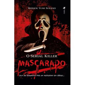 O-Serial-Killer-Mascarado--Ela-se-apaixonou-por-um-assassino-em-serie...