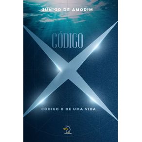 Codigo-X:-Codigo-X-de-uma-vida