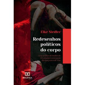 Redesenhos-politicos-do-corpo--uma-analise-de-modos-de-circulacao-e-concepcao-da-danca-on-e-off-line