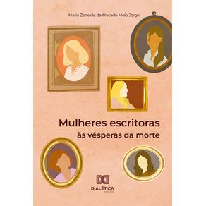 Mulheres-escritoras-as-vesperas-da-morte