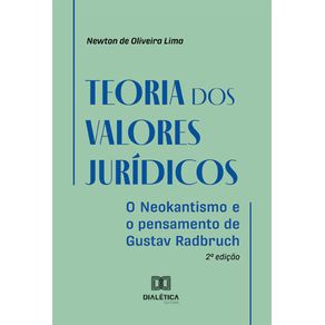 Teoria-dos-valores-juridicos:-o-Neokantismo-e-o-pensamento-de-Gustav-Radbruch